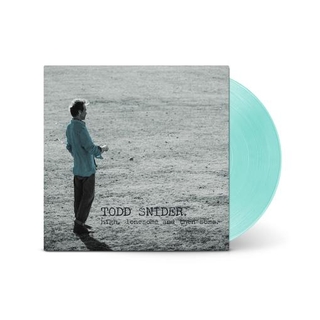 TODD SNIDER - High, Lonesome, And Then Some (Sea Glass Lp)