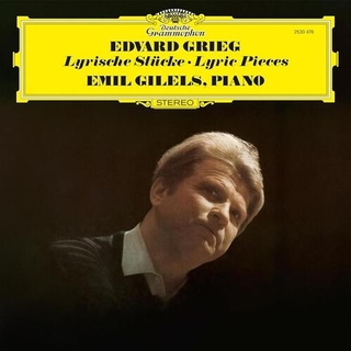 EMIL GILELS - Grieg: Lyric Pieces