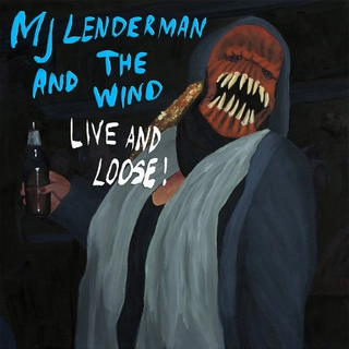 MJ LENDERMAN - And The Wind (Live And Loose!) (Reissue Vinyl)