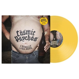 COSMIC PSYCHOS - I Really Like Beer (Pale Ale Yellow Vinyl)