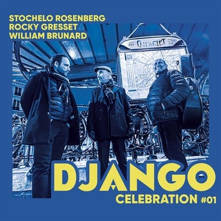 STOCHELO ROSENBERG - Django Celebration 1