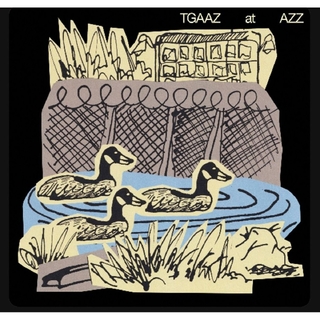TGAAZ (THE GEESE AT ASTRA ZENECA) - Tgaaz At Azz (Vinyl)