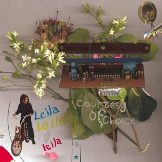 LEILA - Courtesy Of Choice... Asides And Besides (25th Anniversary Vinyl)
