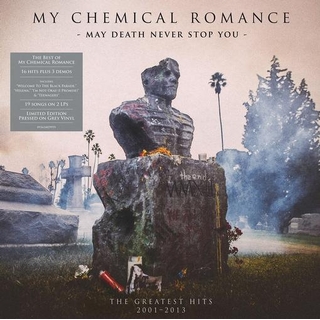 MY CHEMICAL ROMANCE - May Death Never Stop You: Greatest Hits 2001-2013 (Limited Grey Coloured Vinyl)