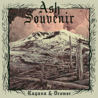 RAGANA &amp; DROWSE - Ash Souvenir