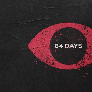 84 DAYS - 84 Days