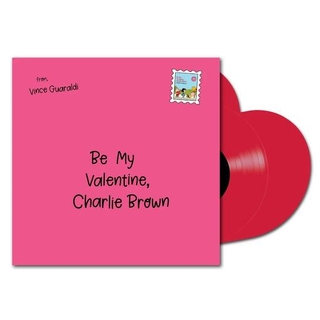 VINCE GUARALDI - Be My Valentine, Charlie Brown: Selections From The Original Soundtrack (Limited Red Heart Shaped Vinyl)
