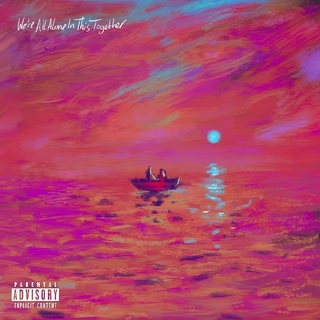 DAVE - We&#39;re All Alone In This Together