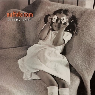 BUFFALO TOM - Sleepy Eyed (Vinyl)