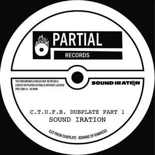 SOUND IRATION - C.T.U.F.B. Dubplate