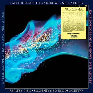 NEIL ARDLEY - Kaleidoscope Of Rainbows