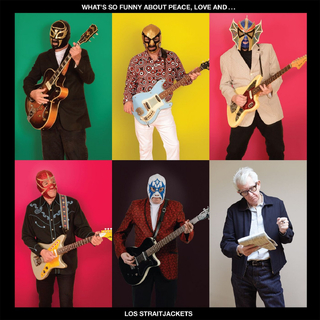 LOS STRAITJACKETS - Whats So Funny About Peace. Love And Los Straitjackets (Yellow Vinyl)