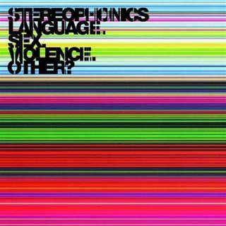STEREOPHONICS - Language Sex Violence Other