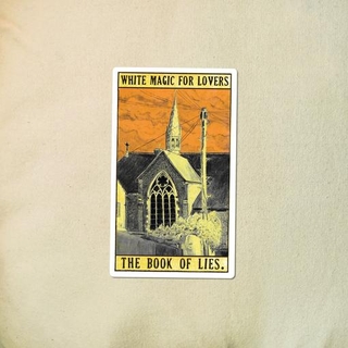 WHITE MAGIC FOR LOVERS - The Book Of Lies (Orange Vinyl)
