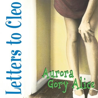 LETTERS TO CLEO - Aurora Gory Alice (Remastered Sea Blue Vinyl)