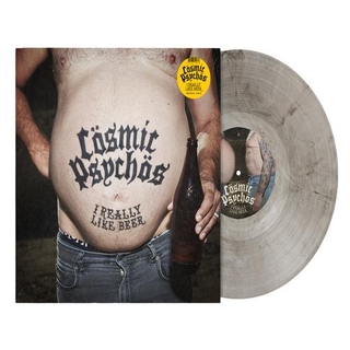 COSMIC PSYCHOS - I Really Like Beer (Smokin Vinyl)