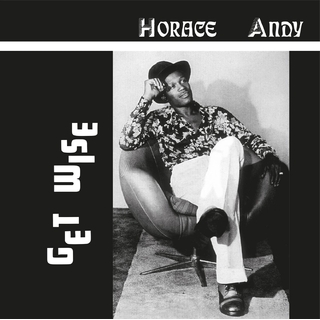 HORACE ANDY - Get Wise (Limited Orange Coloured Vinyl)
