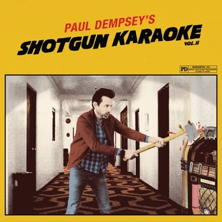 PAUL DEMPSEY - Shotgun Karaoke Vol. Ii (Redrum Red Lp)