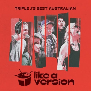VARIOUS ARTISTS - Triple J&#39;s Best Australian Like A Version