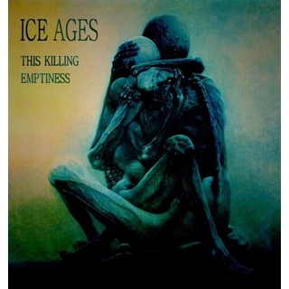 ICE AGES - This Killing Emptiness