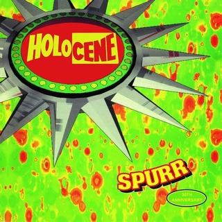HOLOCENE - Spurr (30th Anniversary Re-issue) Coloured Vinyl