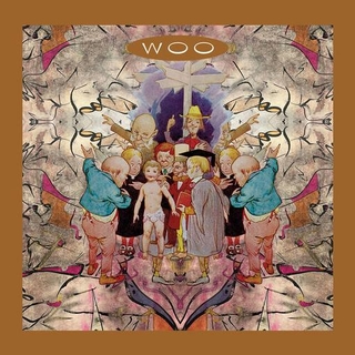 WOO - Whichever Way You Are Going, You Are Going Wrong [2lp] (Expanded Edition)