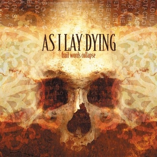 AS I LAY DYING - Frail Words Collapse (Orange Smoke Vinyl)