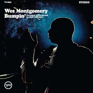 WES MONTGOMERY - Bumpin' (Verve Acoustic Sounds Series)