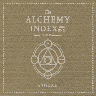 THRICE - Alchemy Index, Vols. 3 &amp; 4: Air &amp; Earth