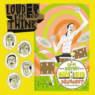VARIOUS ARTISTS - Louder Than You Think: A Lo-fi History Of Gary Young &amp; Pavement (Soundtrack) [lp] (Colored Vinyl)
