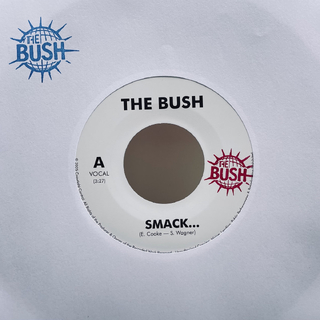 BUSH - Smack