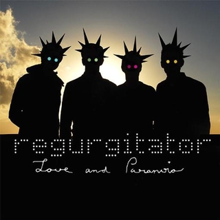 REGURGITATOR - Love And Paranoia - Vinyl