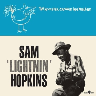 LIGHTNIN HOPKINS - The Rooster Crowed In England (+2 Bonus Tracks) (Limited Edition)