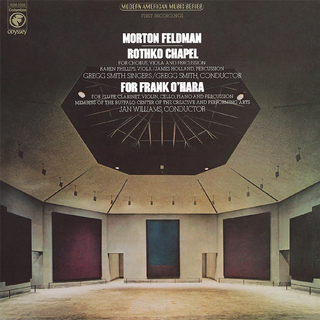 MORTON FELDMAN - Rothko Chapel/for Frank O'hara (50th Anniversary Vinyl)