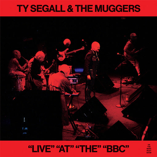 TY SEGALL &amp; THE MU... - 'live' 'at' 'the' 'bbc'