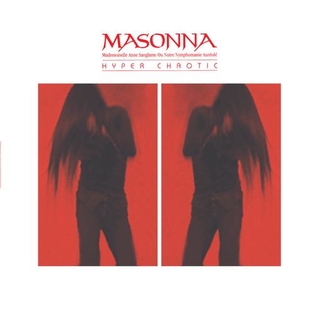 MASONNA - Hyper Chaotic