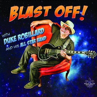 DUKE &amp; HIS ALL STAR BAND ROBILLARD - Blast Off