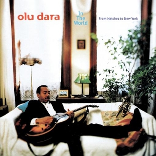 OLU DARA - In The World—from Natchez To New York (Limited Remastered Green Okra Vinyl)