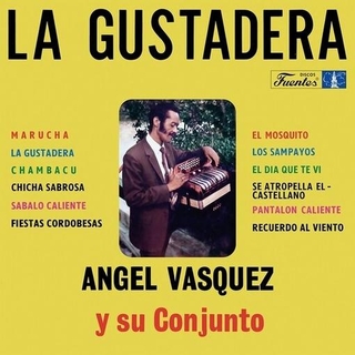 ANGEL / SU CONJUNTO VASQUEZ - Gustadera