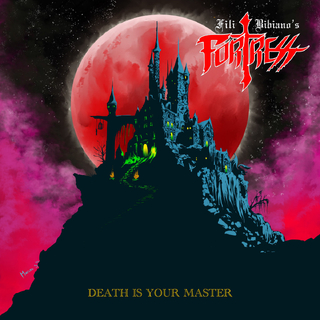FILI BIBIANOS FORTRESS - Death Is Your Master