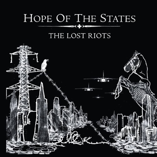 HOPE OF THE STATES - Lost Riots