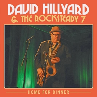 DAVID HILLYARD / THE ROCKSTEADY SEVEN - Home For Dinner (Transparent Red Vinyl)