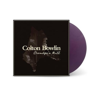 COLTON BOWLIN - Grandpa's Mill