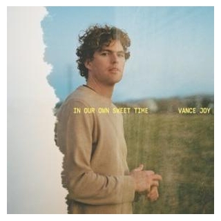 VANCE JOY - In Our Own Sweet Time (Yellow Lp)