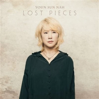 YOUN SUN NAH - Lost Pieces