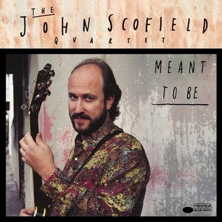 JOHN SCOFIELD - Meant To Be (Blue Note Classic Vinyl Edition)