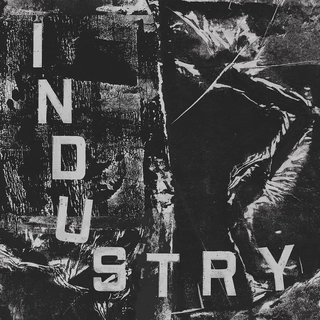 INDUSTRY - S/t (Vinyl)