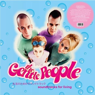 THE GENTLE PEOPLE - Soundtracks For Living (Expanded Edition White Vinyl)