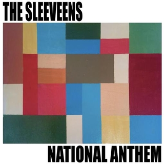 SLEEVEENS - National Anthem