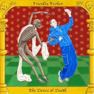FRANKIE ARCHER - The Dance Of Death (Yellow Vinyl)